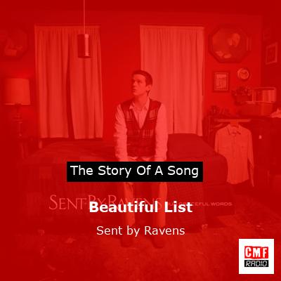 Beautiful List – Sent by Ravens