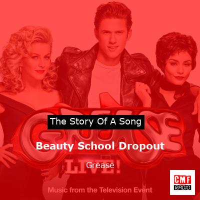 Beauty School Dropout – Grease