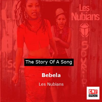 Bebela – Les Nubians