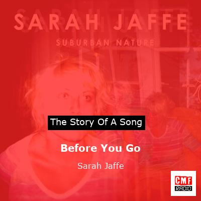 Before You Go – Sarah Jaffe