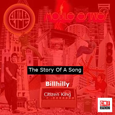 Billhilly – Citizen King