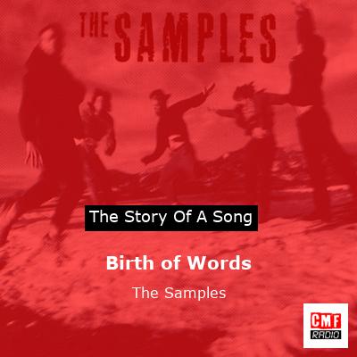 Birth of Words – The Samples