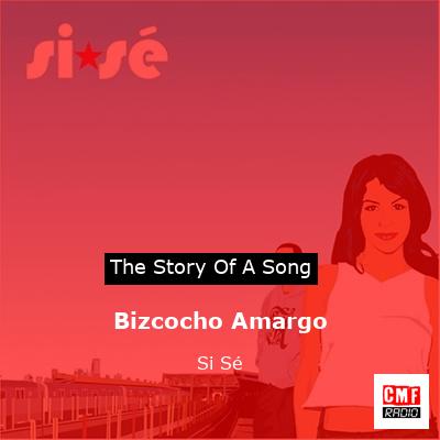 Bizcocho Amargo – Si*Sé