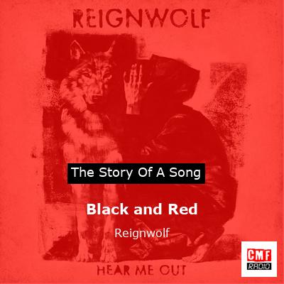 Black and Red – Reignwolf