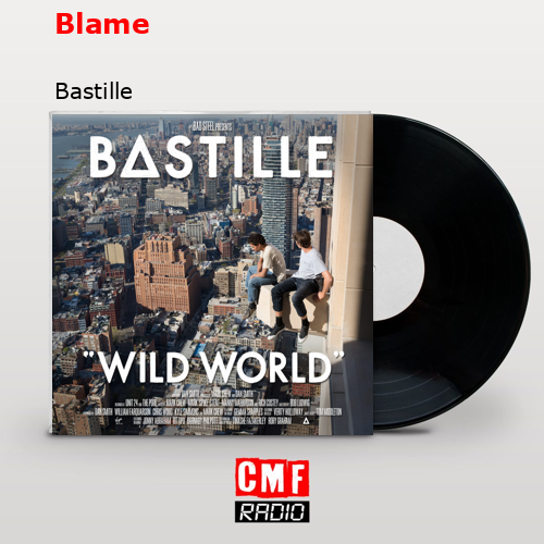 Blame – Bastille