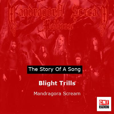 Blight Trills – Mandragora Scream