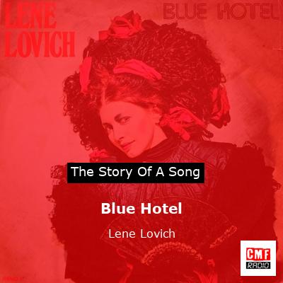 Blue Hotel – Lene Lovich