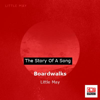Boardwalks – Little May