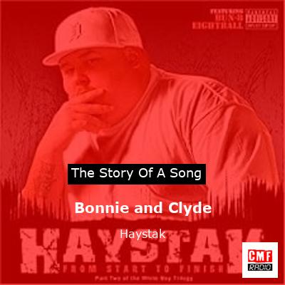 Bonnie and Clyde – Haystak