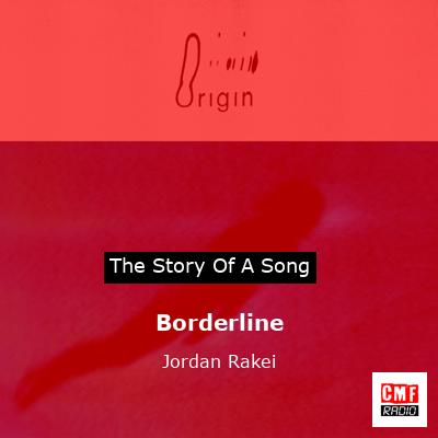 Borderline – Jordan Rakei