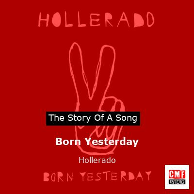 Born Yesterday – Hollerado