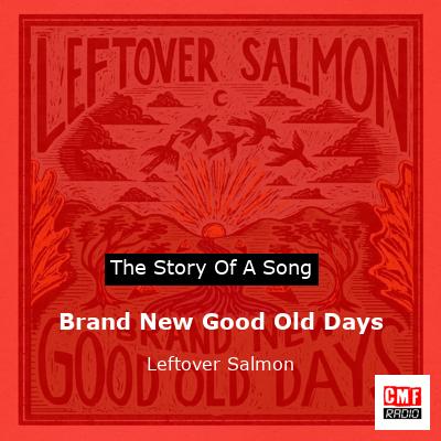 Brand New Good Old Days – Leftover Salmon