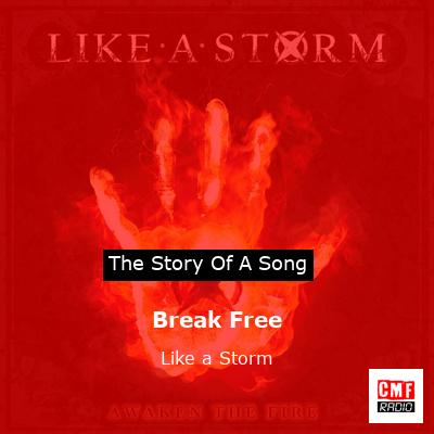 Break Free – Like a Storm