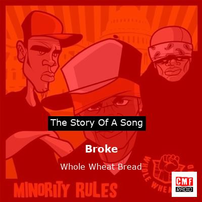 Broke – Whole Wheat Bread