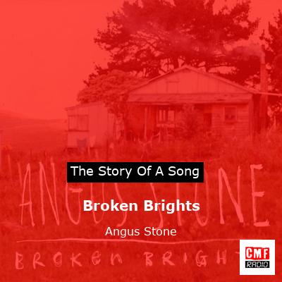 Broken Brights – Angus Stone