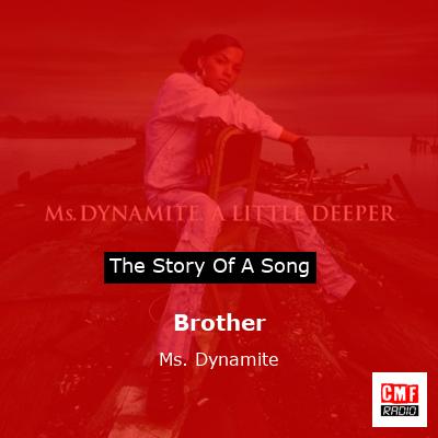 Brother – Ms. Dynamite