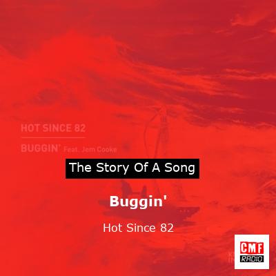 final cover Buggin Hot Since 82