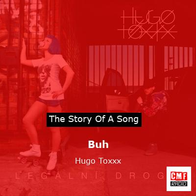 Buh – Hugo Toxxx