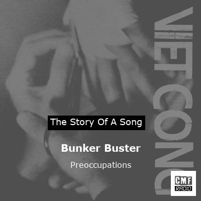 Bunker Buster – Preoccupations