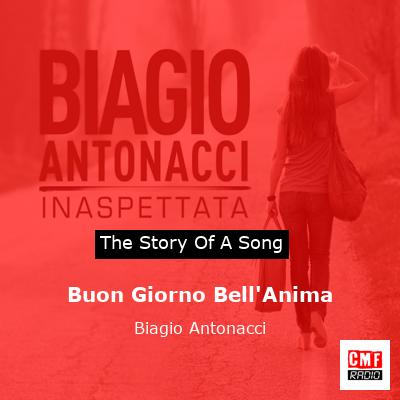 Buon Giorno Bell’Anima – Biagio Antonacci