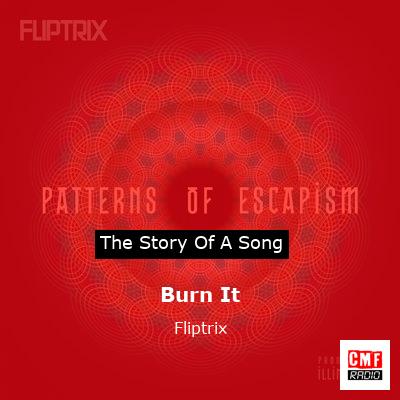 Burn It – Fliptrix