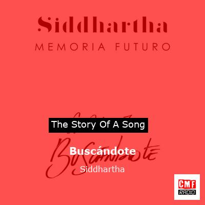 Buscándote – Siddhartha