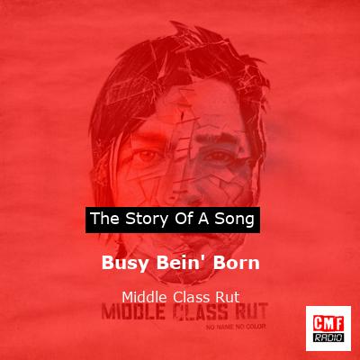 final cover Busy Bein Born Middle Class Rut