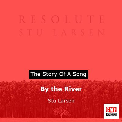 final cover By the River Stu Larsen