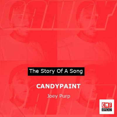 CANDYPAINT – Joey Purp