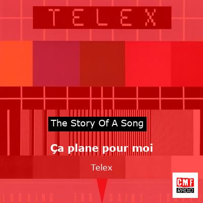 Ça plane pour moi – Telex
