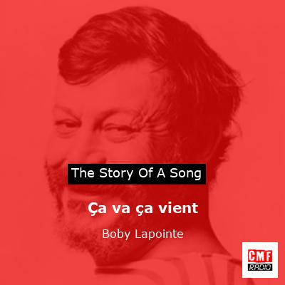Ça va ça vient – Boby Lapointe