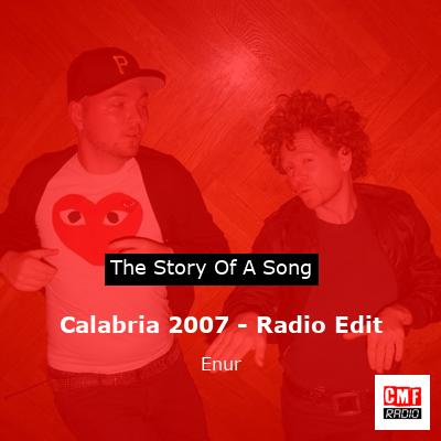 Calabria 2007 – Radio Edit – Enur
