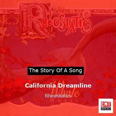 California Dreamline – Rheostatics