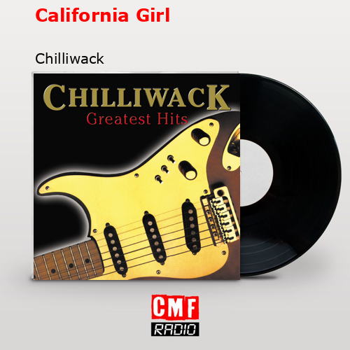 final cover California Girl Chilliwack