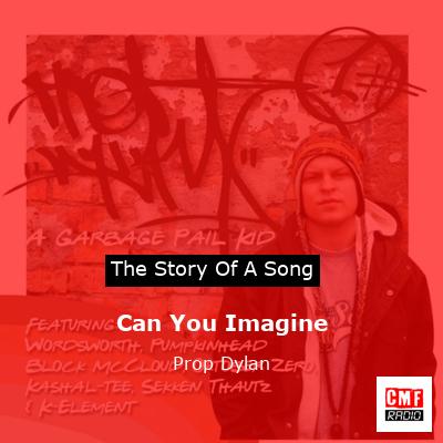 final cover Can You Imagine Prop Dylan