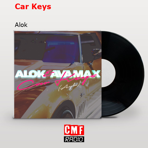 final cover Car Keys Alok