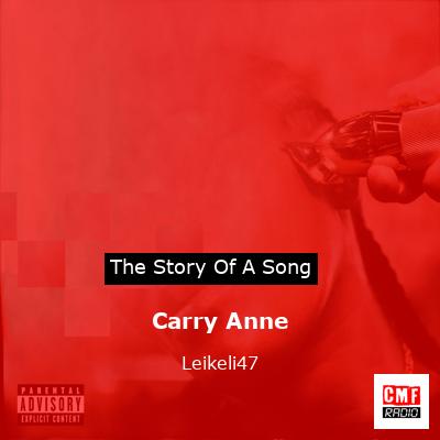 Carry Anne – Leikeli47