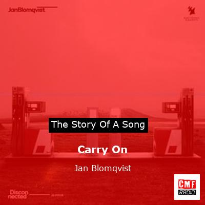 Carry On – Jan Blomqvist