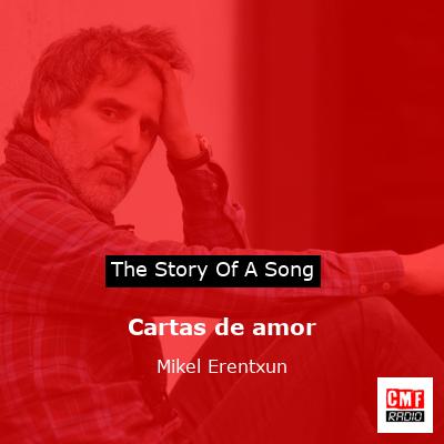 Cartas de amor – Mikel Erentxun