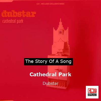 Cathedral Park – Dubstar
