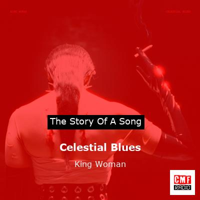 Celestial Blues – King Woman