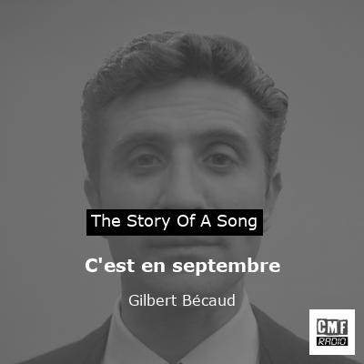 C’est en septembre – Gilbert Bécaud