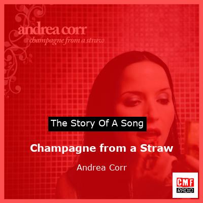 final cover Champagne from a Straw Andrea Corr