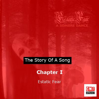 Chapter I – Estatic Fear