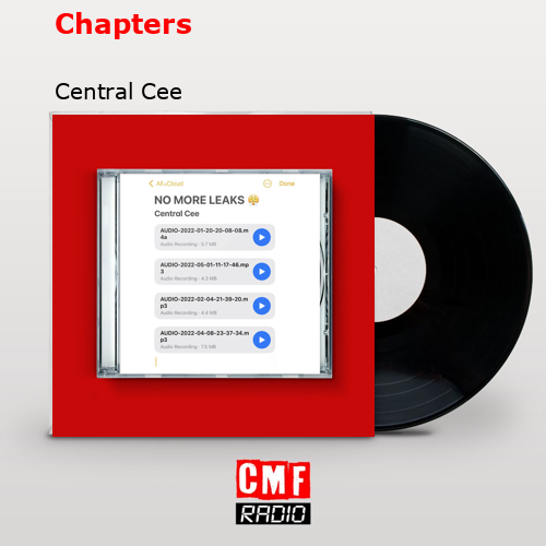 Chapters – Central Cee