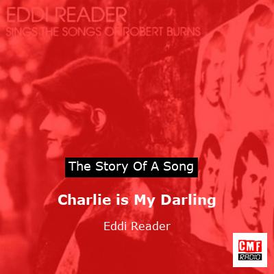 Charlie is My Darling – Eddi Reader