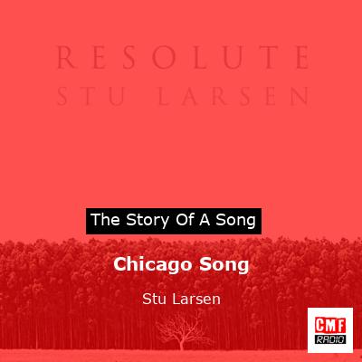 Chicago Song – Stu Larsen