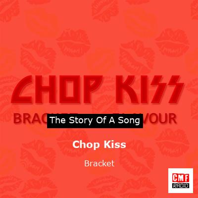 final cover Chop Kiss Bracket