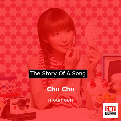 Chu Chu – moumoon