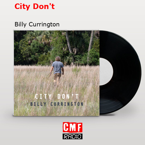 final cover City Dont Billy Currington
